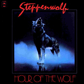 STEPPENWOLF: Hour of the Wolf (1975)
