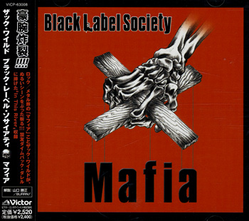 BLACK LABEL SOCIETY: Mafia (2005) (Japan, 1st Press, VICP-63008)
