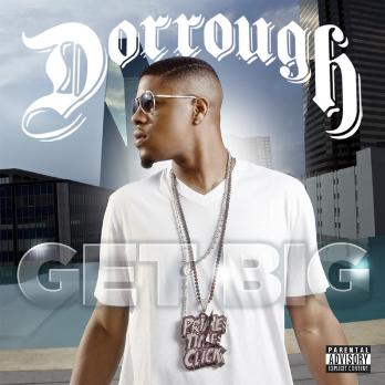 Dorrough-Get Big 2010