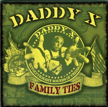 Daddy X - Family Ties (2006)