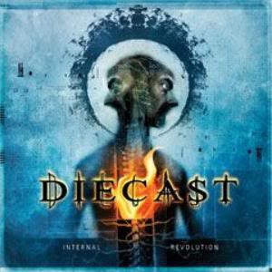 Diecast - Internal Revolution (2006)