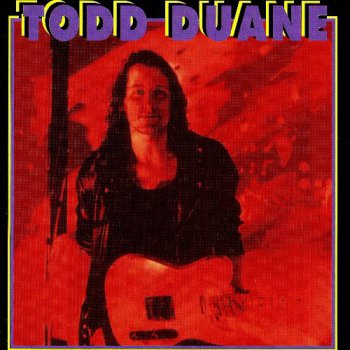 Todd Duane - Todd Duane 1995