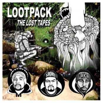 Lootpack-The Lost Tapes 2004