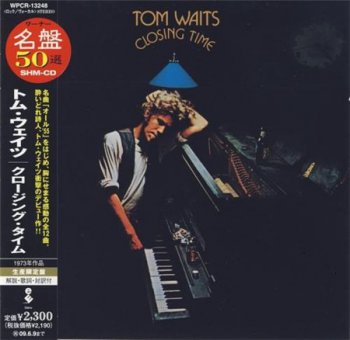 Tom Waits - Closing Time (Electra / Warner Music Japan SHM-CD 2008) 1973