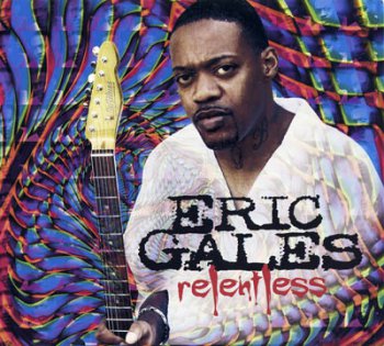 Eric Gales - Relentless (2010)