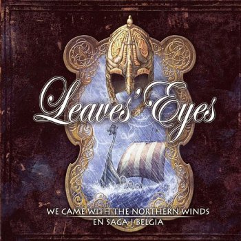 Leaves' Eyes - We Came with the Northern Winds / En Saga I Belgia (Live) [2CD] 2009