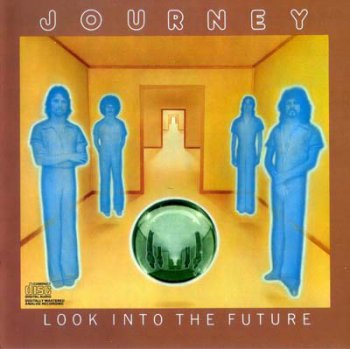 Journey - Look Into The Future 1976