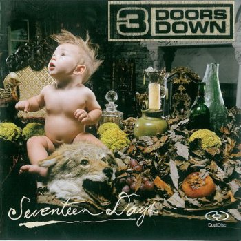 3 Doors Down - Seventeen Days (DualDisc / with Bonus Tracks) (2005)
