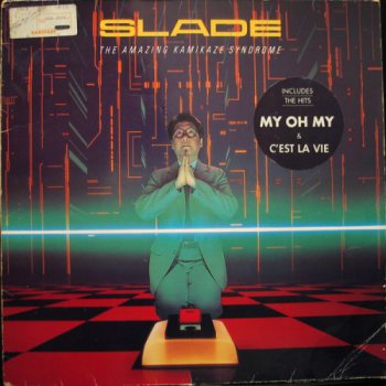 Slade - The Amazing Kamikaze Syndrome (RCA German LP VinylRip 24/192) 1983