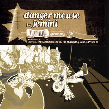 Danger Mouse & Jemini-Ghetto Pop Life 2003