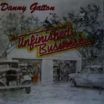 Danny Gatton - Unfinished Business (NRG Records LP VinylRip 24/96) 1987