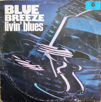 Livin' Blues - Blue Breeze (1976) VINYLRIP