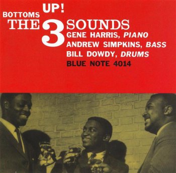 The 3 Sounds - Bottoms Up! (1959) [Hybrid Stereo SACD]