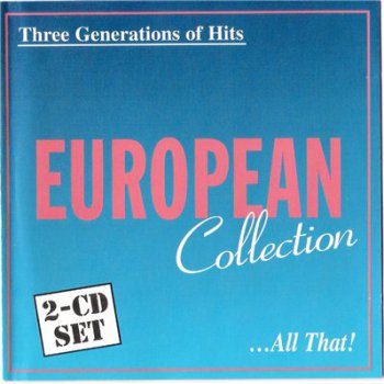 V.A. - European Collection - ...All That! (2cd) (1996)