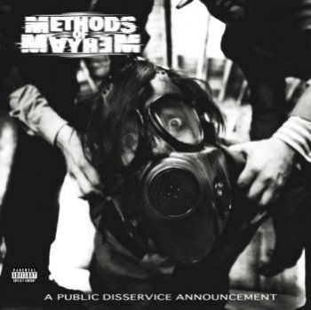 Methods Of Mayhem - A Public Disservice Announcement (2010)