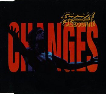 Ozzy Osbourne - Changes (Sony / Epic Records CD Single) 1993