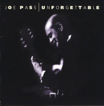 Joe Pass - Unforgettable (1992)