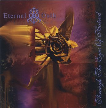 Eternal Oath - Through The Eyes Of Hatred (1999)