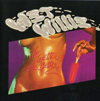 Wet Willie - The Wetter The Better 1976