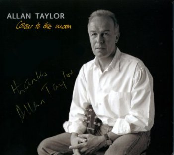 Allan Taylor - Colour To The Moon 2000