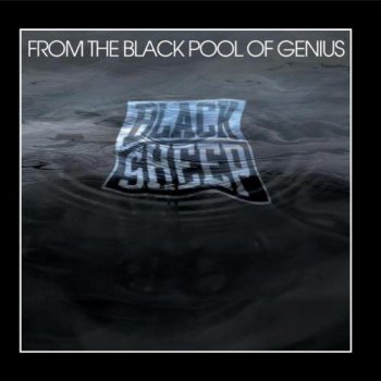Black Sheep-From The Black Pool Of Genius 2010