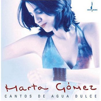 Marta G&#243;mez - Cantos De Agua Dulce (2004) [Studio Master 24bit/96kHz]