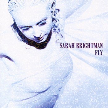 Sarah Brightman - Fly (Japan Release, 2006)