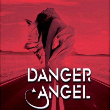 Danger Angel - Danger Angel (2010)