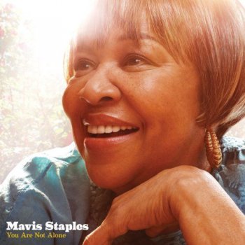 Mavis Staples - You Are Not Alone (2010)