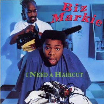Biz Markie-I Need A Haircut (Original Out-Of-Print) 1991