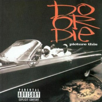 Do Or Die-Picture This 1996