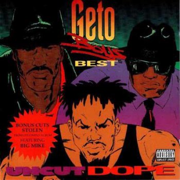 Geto Boys-Uncut Dope 1992