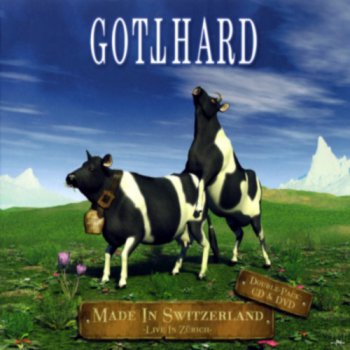 Gotthard - Made In Switzerland [Live In Zurich]   (double pack CD+DVD9) 2006