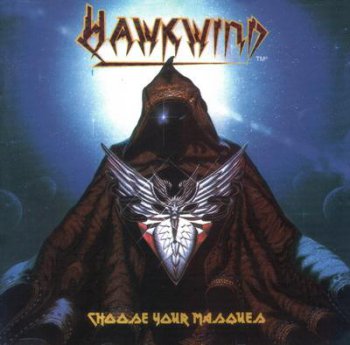 Hawkwind - Choose Your Masques (Emergency Broadcast System 1996) 1982