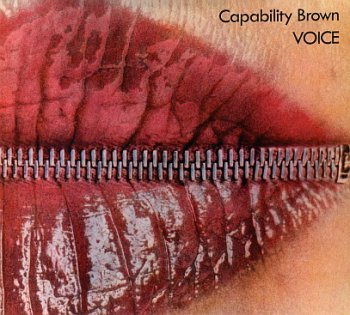 Capability Brown - Voice (Second Harvest Records US 2008) / (Virgin Records Japan 1990) 1973