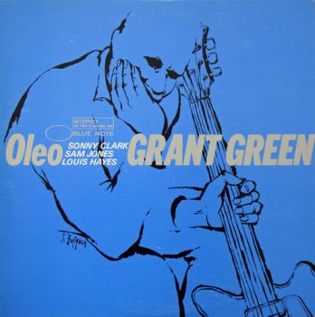 Grant Green - Oleo (Blue Note Records Japan LP 1981 VinylRip 24/96) 1962