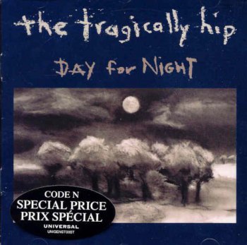 The Tragically Hip - Day For Night 1994