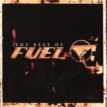 Fuel - The Best Of Fuel (2005)