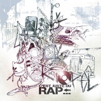 Riopel-C'est Juste Du Rap... 2009