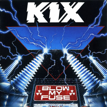 KIX: Blow My Fuse (1988) (Atlantic 25P2-2280)