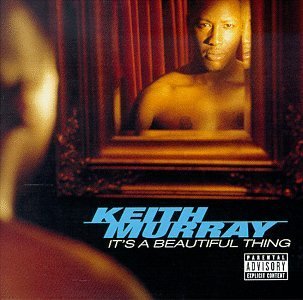 Keith Murray-It's A Beautiful Thing 1999