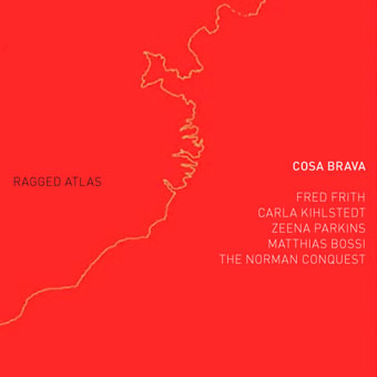 Costa Brava (Fred Frith) - Ragged Atlas (2010)