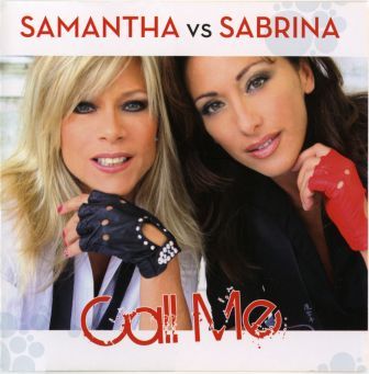 Samantha vs. Sabrina - Call Me 2010