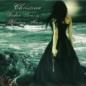 Christina - Broken Lives & Bleeding Hearts (2010)