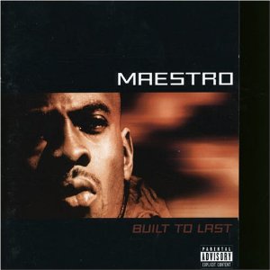 Maestro (Fresh-Wes)-Built To Last 1998