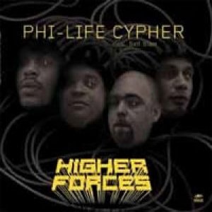 Phi-Life Cypher-Higher Forces 2003