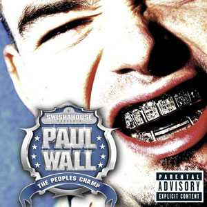Paul Wall-The Peoples Champ 2005