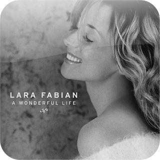 Lara Fabian - A Wonderful Life (2004) [APE]