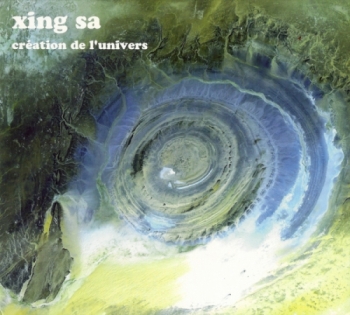 Xing Sa - Creation de l Univers (2010)