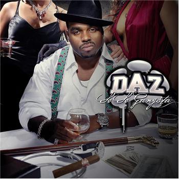 Daz-So So Gangsta 2006